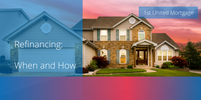 Refinancing: When and How