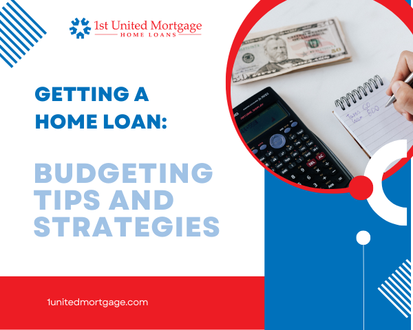 budget tips and strategies for getting a home loan