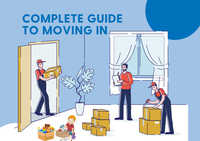 The Complete Guide to Moving In
