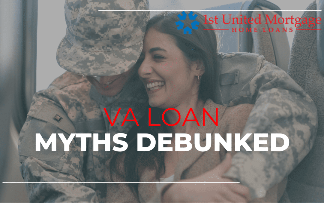 VA Home Loan Myths Debunked