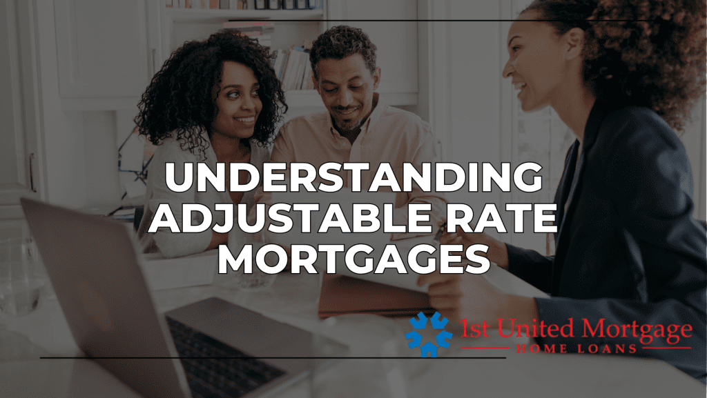 Understanding Adjustable Rate Mortgages