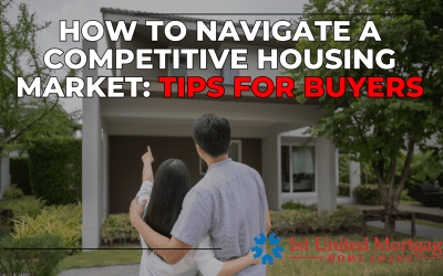 How to Navigate a Competitive Housing Market: Tips for Buyers